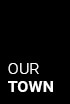 our-town